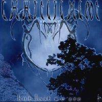 Chastisement : ...But Lost We Are